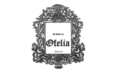 El Taller de Ofelia